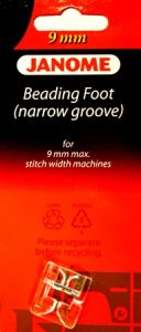 Janome Narrow Beading Foot 9mm