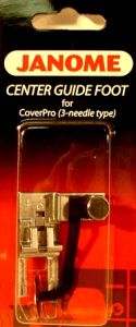 Janome Coverpro Center Guide Foot for 1000CPX 2000cpx