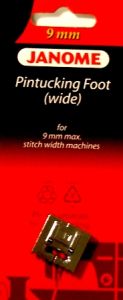 Janome Pintuck Foot Wide 9mm