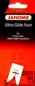Janome Ultra Glide Foot 9mm