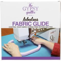 The Gypsy Quilter Fabulous Fabric Glide